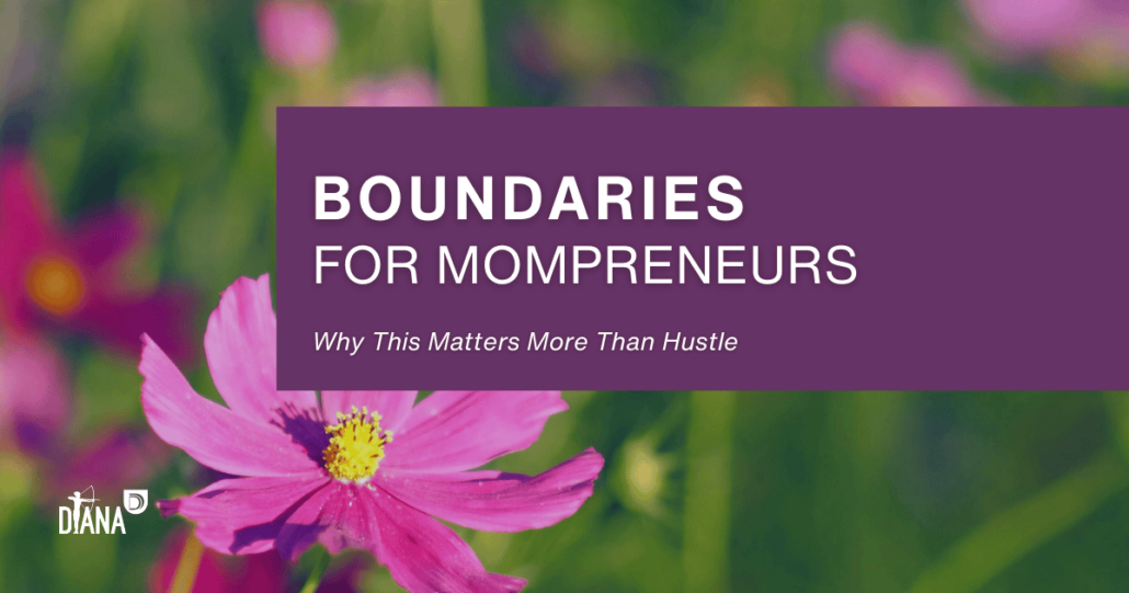 Wildflower in warm sunlight symbolizing boundaries for mompreneurs and building a business that grows with your life